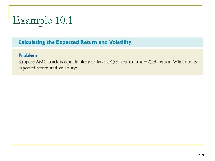 Example 10. 1 10 -15 