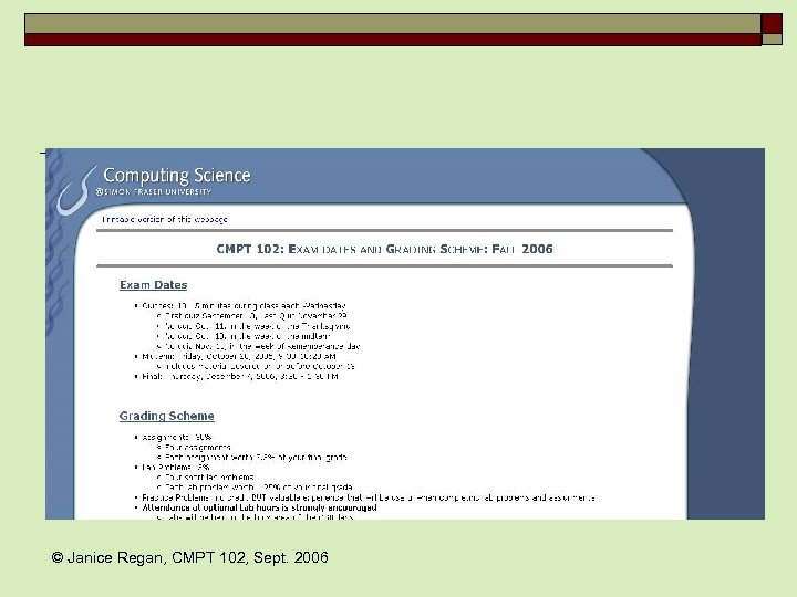 © Janice Regan, CMPT 102, Sept. 2006 