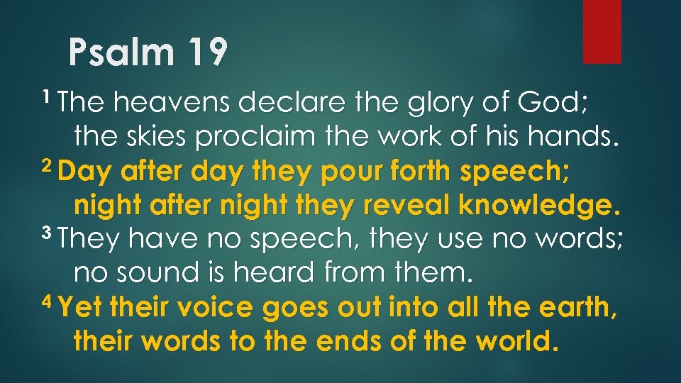 Psalm 19 1 The heavens declare the glory of God; the skies proclaim the