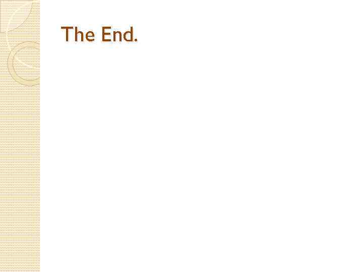 The End. 