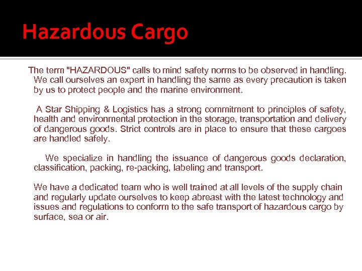 Hazardous Cargo The term 