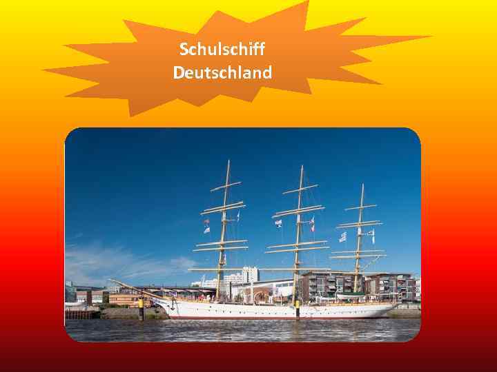 Schulschiff Deutschland 