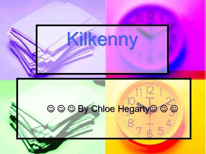 Kilkenny By Chloe Hegarty 
