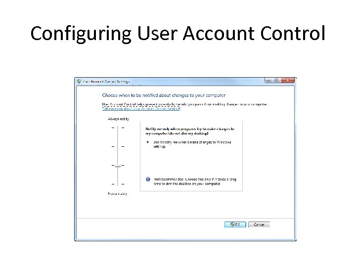 Configuring User Account Control 