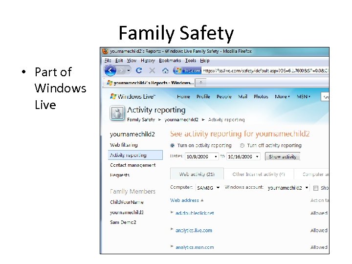 Family Safety • Part of Windows Live 