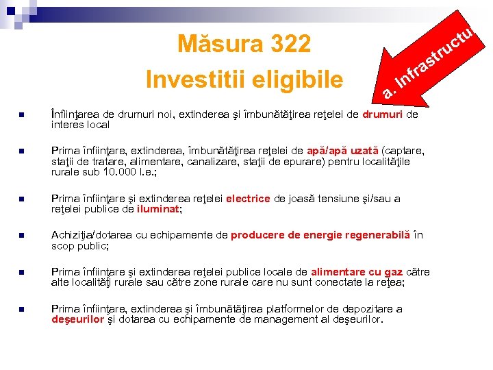 Măsura 322 Investitii eligibile a r tu c n. I a tru as fr