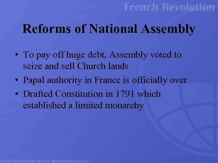 Reforms of National Assembly • To pay off huge debt, Assembly voted to seize