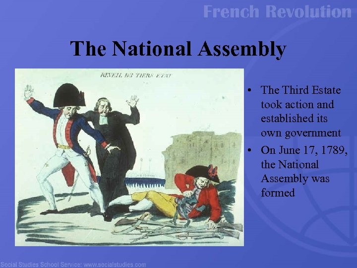 The National Assembly • The Third Estate took action and established its own government