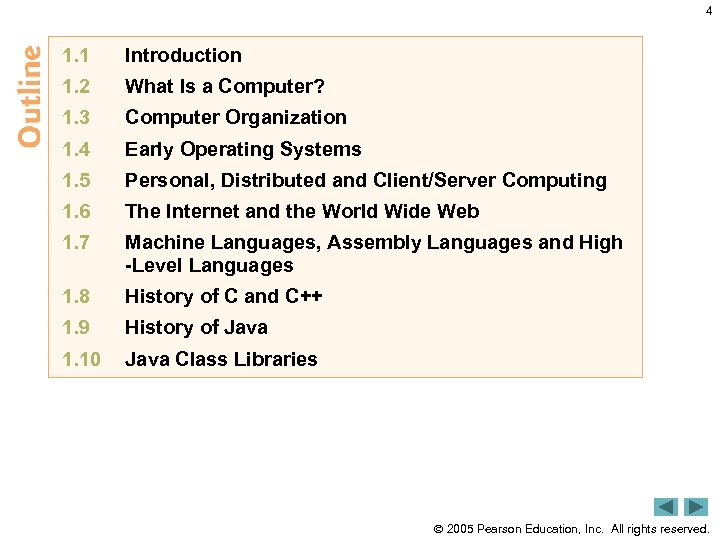 4 1. 1 Introduction 1. 2 What Is a Computer? 1. 3 Computer Organization