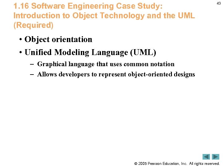 1. 16 Software Engineering Case Study: Introduction to Object Technology and the UML (Required)