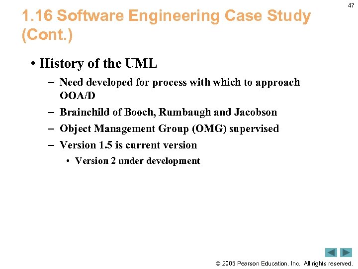 1. 16 Software Engineering Case Study (Cont. ) 47 • History of the UML