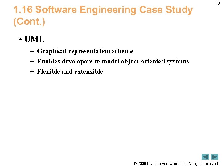 1. 16 Software Engineering Case Study (Cont. ) 48 • UML – Graphical representation