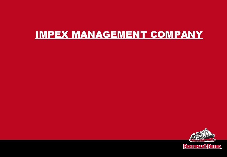 IMPEX MANAGEMENT COMPANY 