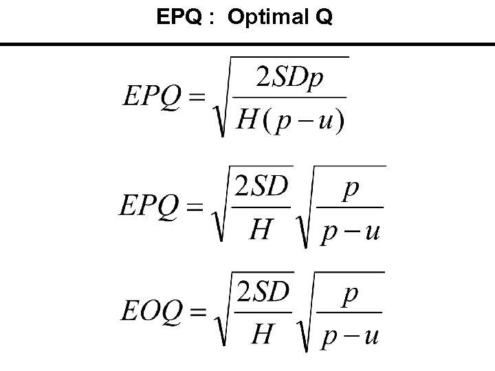 EPQ : Optimal Q 