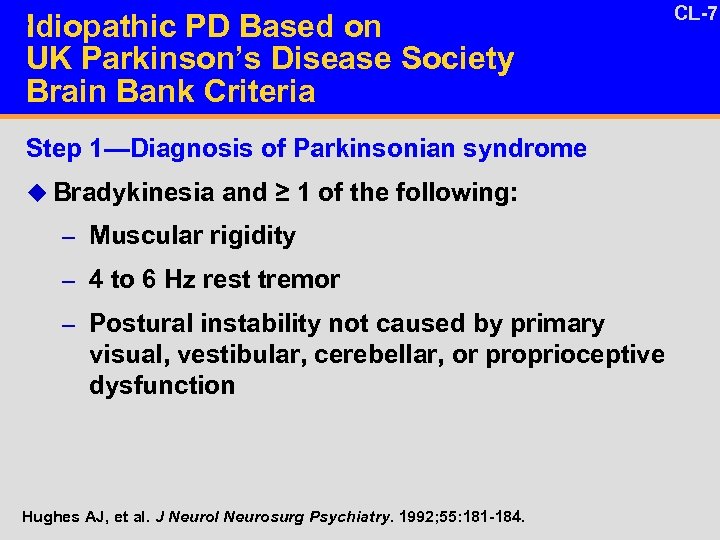 27 Idiopathic PD Based on UK Parkinson’s Disease Society Brain Bank Criteria Protocol_PDD 2311