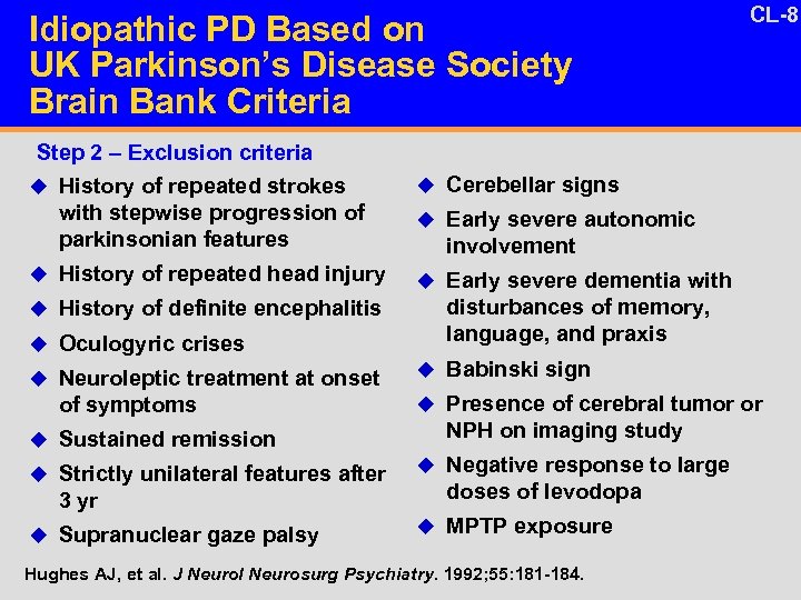 27 Idiopathic PD Based on UK Parkinson’s Disease Society Brain Bank Criteria Protocol_PDD 2311