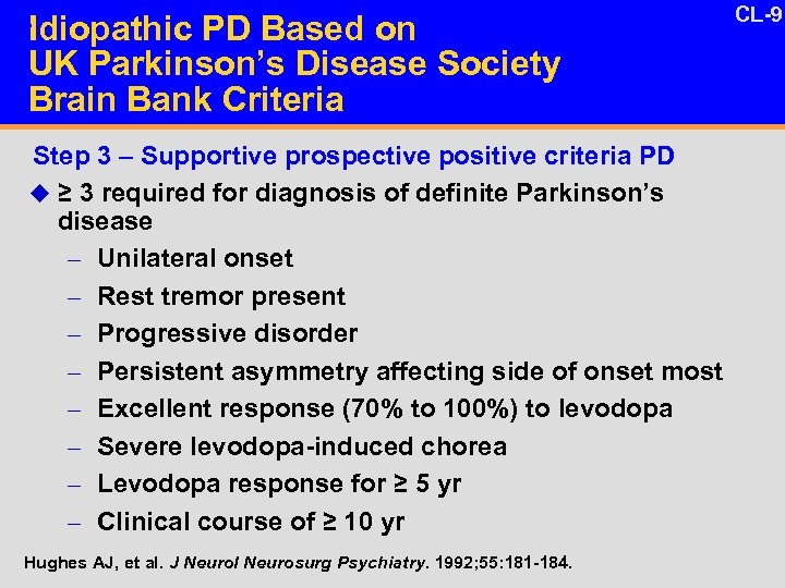 27 Idiopathic PD Based on UK Parkinson’s Disease Society Brain Bank Criteria Protocol_PDD 2311