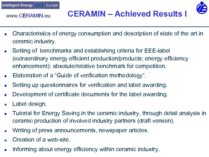 www. CERAMIN. eu CERAMIN – Achieved Results I Characteristics of energy consumption and description