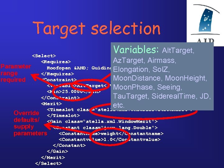 Target selection Variables: Unique Alt. Target, <Select> variable Az. Target, Airmass, <Requires> Parameter name