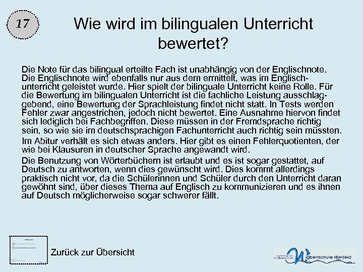 17 Wie wird im bilingualen Unterricht bewertet? Die Note für das bilingual erteilte Fach