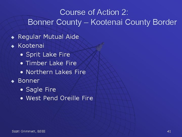 Course of Action 2: Bonner County – Kootenai County Border u u u Regular