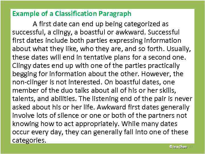 Example of a Classification Paragraph A first date can end up being categorized as