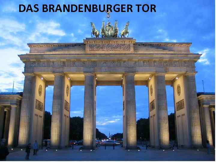 DAS BRANDENBURGER TOR 