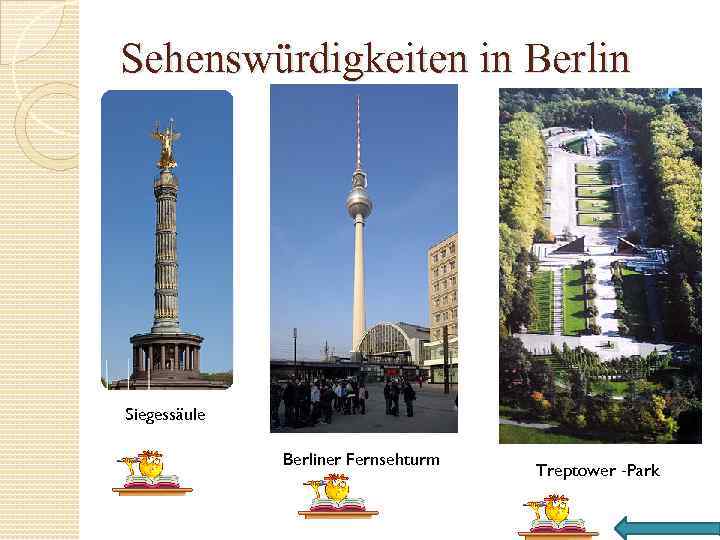 Sehenswürdigkeiten in Berlin Siegessäule Berliner Fernsehturm Treptower -Park 