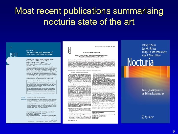 Most recent publications summarising nocturia state of the art 5 