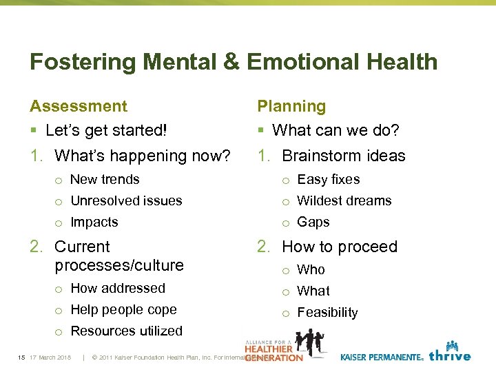 Fostering Mental & Emotional Health Assessment § Let’s get started! Planning § What can