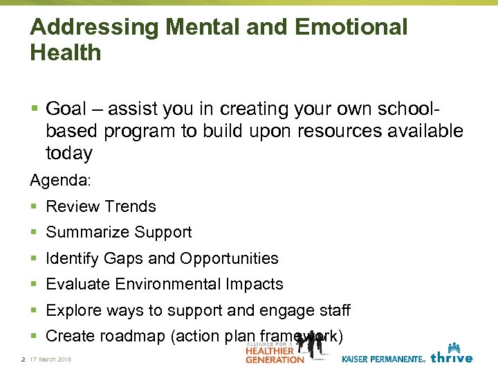 Addressing Mental and Emotional Health § Goal – assist you in creating your own