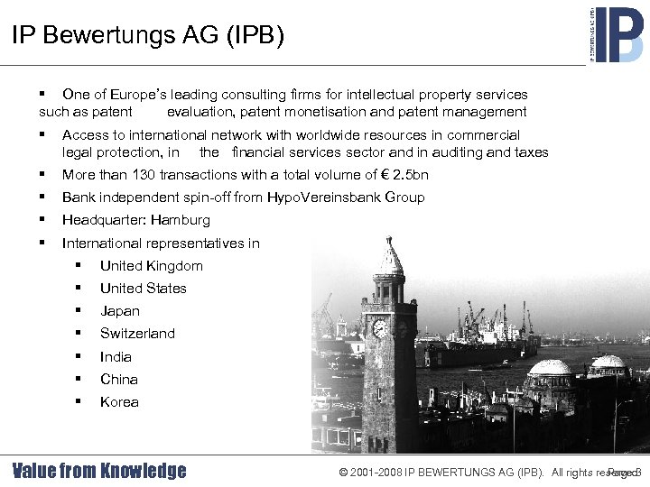 IP Bewertungs AG (IPB) One of Europe’s leading consulting firms for intellectual property services