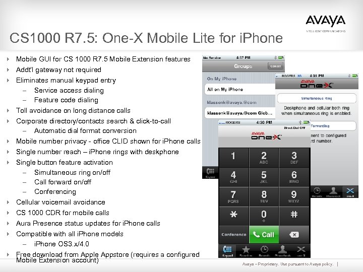 CS 1000 R 7. 5: One-X Mobile Lite for i. Phone 4 Mobile GUI