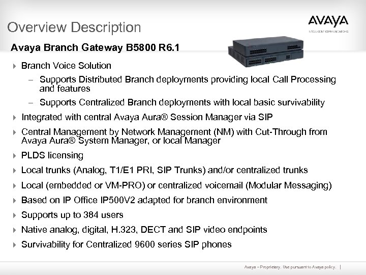 Overview Description Avaya Branch Gateway B 5800 R 6. 1 4 Branch Voice Solution