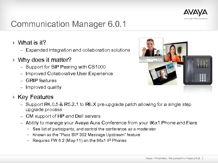 Communication Manager 6. 0. 1 4 What is it? – Expanded integration and collaboration