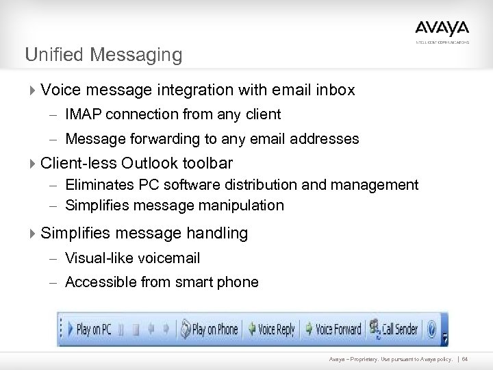 Unified Messaging 4 Voice message integration with email inbox – IMAP connection from any