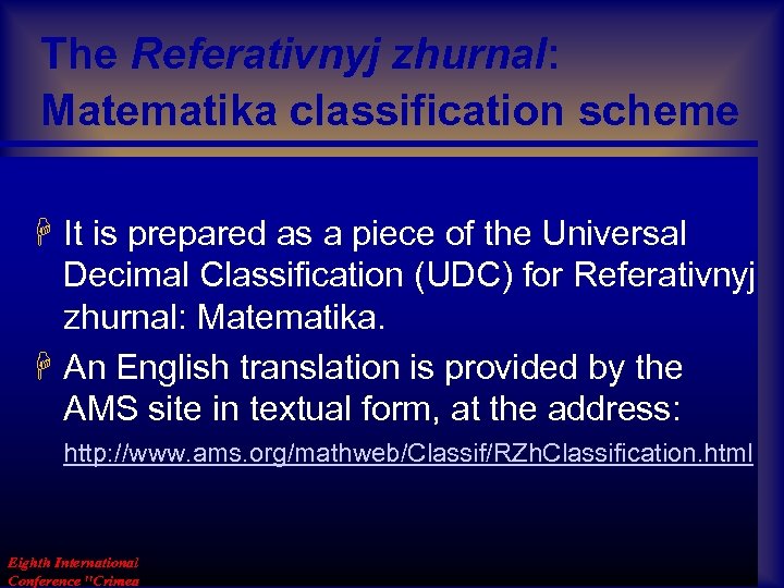 The Referativnyj zhurnal: Matematika classification scheme H It is prepared as a piece of