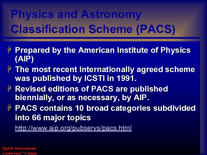 Physics and Astronomy Classification Scheme (PACS) H Prepared by the American Institute of Physics