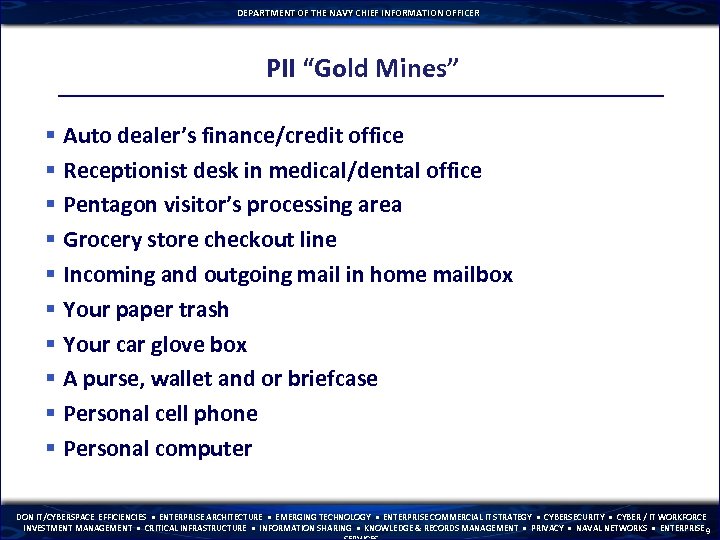 DEPARTMENT OF THE NAVY CHIEF INFORMATION OFFICER PII “Gold Mines” § Auto dealer’s finance/credit