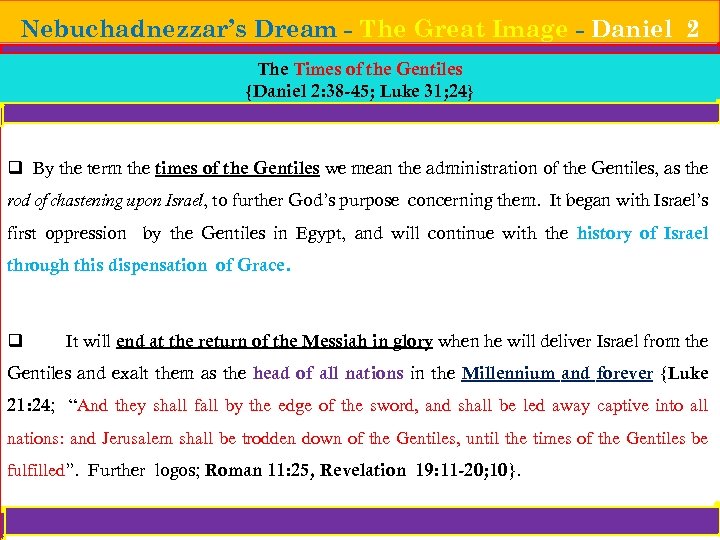 Nebuchadnezzar’s Dream - The Great Image - Daniel 2 The Times of the Gentiles