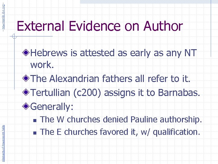 - newmanlib. ibri. org - External Evidence on Author Hebrews is attested as early