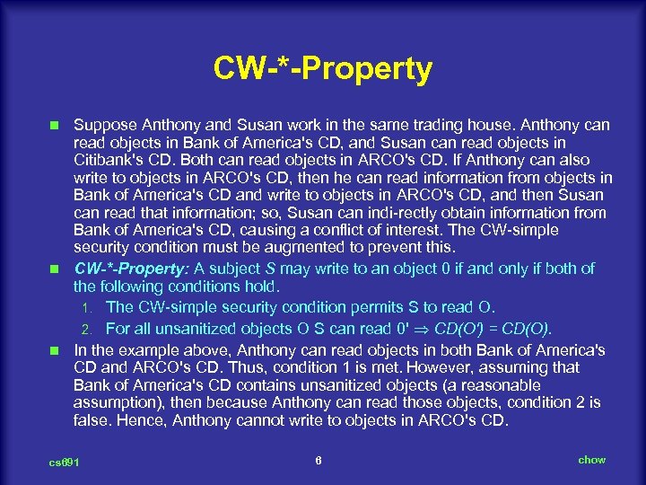 CW-*-Property Suppose Anthony and Susan work in the same trading house. Anthony can read