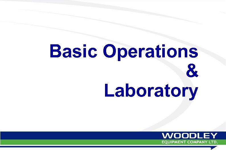 Basic Operations & Laboratory 