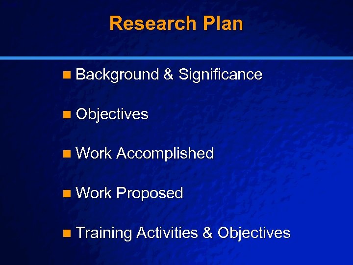 Slide 2 © 2003 By Default! Research Plan n Background & Significance n Objectives