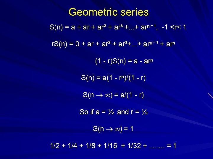 Geometric series S(n) = a + ar² + ar³ +. . . + arⁿ⁻¹,