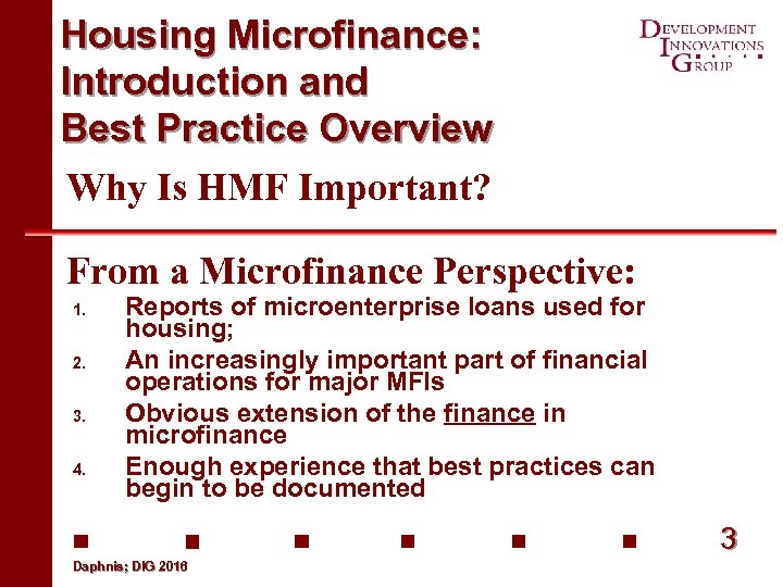 Housing Microfinance: Introduction and Best Practice Overview Why Is HMF Important? From a Microfinance