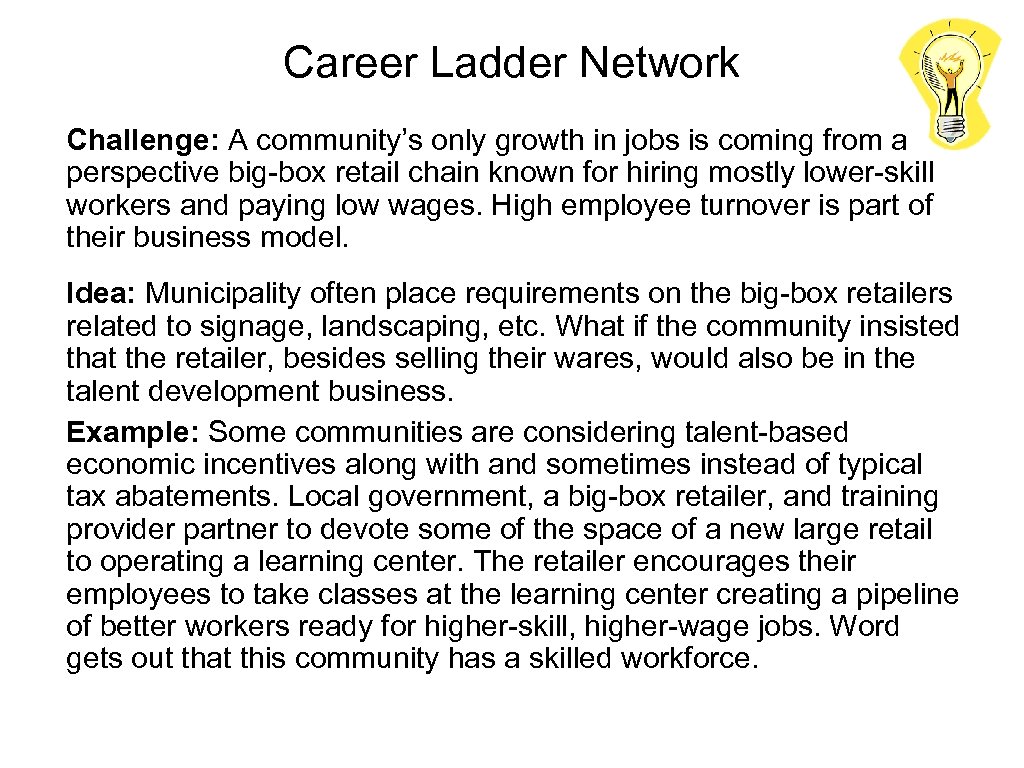 Career Ladder Network Challenge: A community’s only growth in jobs is coming from a