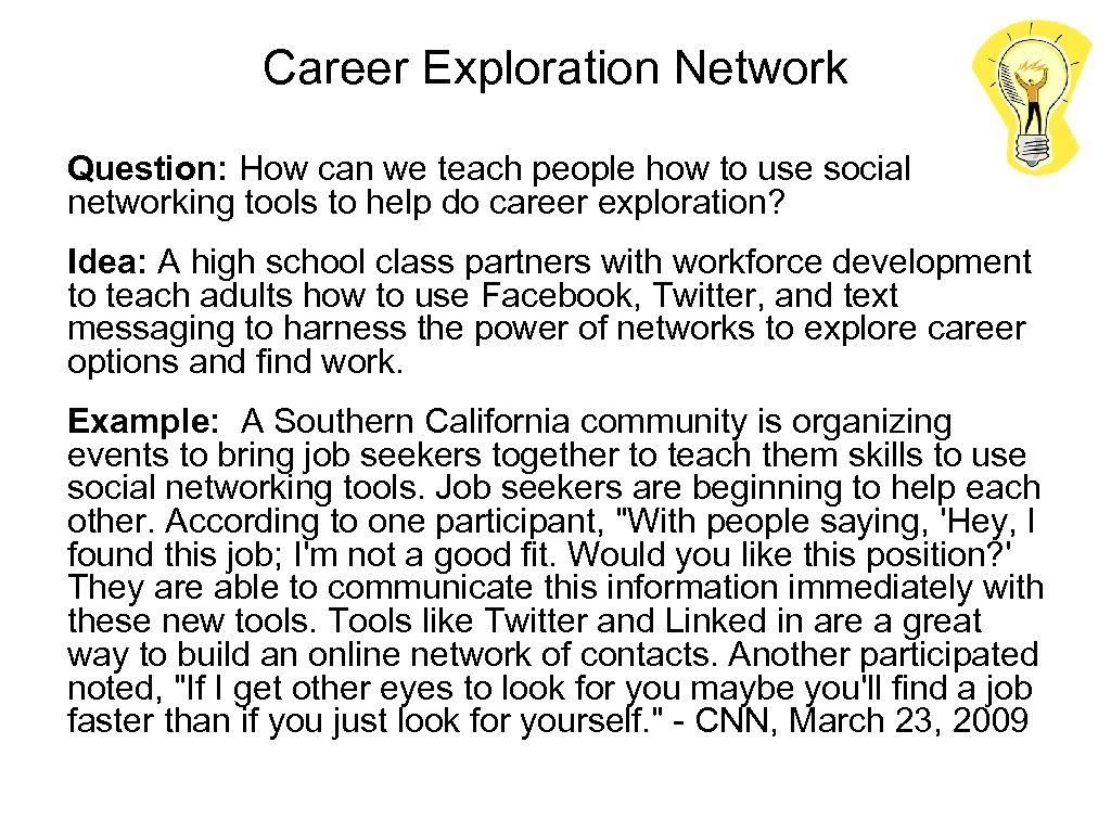 Career Exploration Network Question: How can we teach people how to use social networking