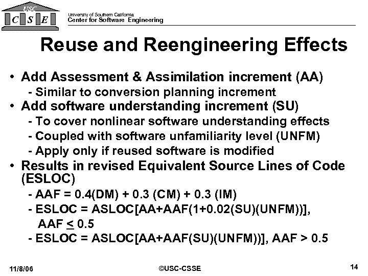 USC C S E University of Southern California Center for Software Engineering Reuse and