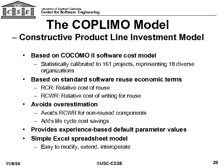 USC C S E University of Southern California Center for Software Engineering The COPLIMO